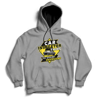 Car Inspector Thing You Wouldn't Understand Hoodie - Wonder Print Shop