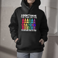 Black hoodie with colorful crayon graphic and slogan, front kangaroo pocket