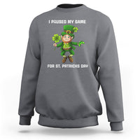 I Paused My Game For St Patricks Day Game Controller Sweatshirt - Wonder Print Shop