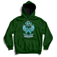 Forest green cervical cancer awareness hoodie with teal “I wear Teal for My Mom” graphic