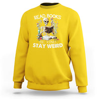 Read Books Be Kind Stay Weird Funny Book Lover Skull Skeleton Sweatshirt - Wonder Print Shop