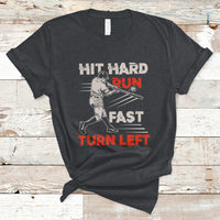 Hit Hard Run Fast Turn Left Baseball Softball Fan Player T-Shirt - Wonder Print Shop