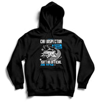 Car Inspector Because Badass Miracle Worker Isn't An Official Job Tittle Hoodie - Wonder Print Shop