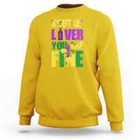 Shut Up Liver Youre Fine Funny Mardi Gras Parade Outfit Sweatshirt - Wonder Print Shop