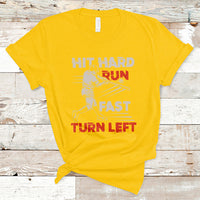 Hit Hard Run Fast Turn Left Baseball Softball Fan Player T-Shirt - Wonder Print Shop