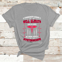 Community Nurse Will Always Give Us Hope An Angel With A Stethoscope T Shirt - Wonder Print Shop