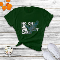 No One Like Us We Don't Care Jawn It's A Philly Thing Eagle T Shirt - Wonder Print Shop