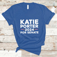 Katie Porter 2024 For US Senate California Democrat Senator T-Shirt - Wonder Print Shop