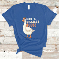 Gods Silliest Goose Funny Duck Quotes T Shirt - Wonder Print Shop