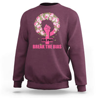 Grl Pwr Break The Bia Floral Raised Fist Feminist Womens Day Sweatshirt - Wonder Print Shop