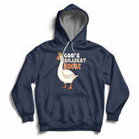 Gods Silliest Goose Funny Duck Quotes Hoodie - Wonder Print Shop