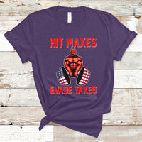 Funny Sarcastic Hit Maxes Evades Taxes Gymnastic Workout T-Shirt - Wonder Print Shop