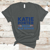 Katie Porter 2024 For US Senate California Democrat Senator T-Shirt - Wonder Print Shop