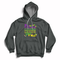 It's Mardi Gras Y'all Shrove Tuesday Beads Blings Costume Hoodie - Wonder Print Shop