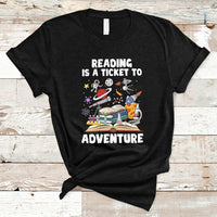 Reading Is A Ticket To Adventure Student Teacher Reading Book Lover T Shirt - Wonder Print Shop