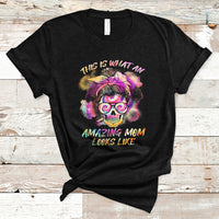 Womens This Is What An Amazing Mom Looks Like Messy Bun Funny Mother's Day Gift T Shirt - Wonder Print Shop