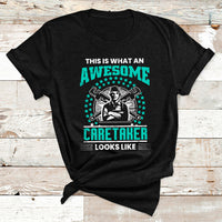 This Is What An Awesome Caretaker Looks Like T Shirt - Wonder Print Shop