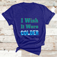Sarcastic Dolphins Coach I Wish It Were Colder T Shirt - Wonder Print Shop