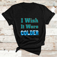 Sarcastic Dolphins Coach I Wish It Were Colder T Shirt - Wonder Print Shop