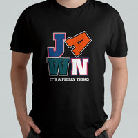 Jawn It's A Philly Thing Philadelphia Fan Pride Love T Shirt - Wonder Print Shop