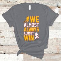 Retro We Almost Always Almost Win Football Season Yellow T-Shirt - Wonder Print Shop