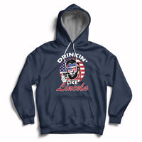 Drinking Like Lincoln 4th of July Men Abraham American Flag Hoodie - Wonder Print Shop