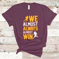 Retro We Almost Always Almost Win Football Season Yellow T-Shirt - Wonder Print Shop