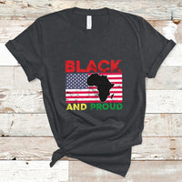 Black And Proud African American Pride Us Flag Africa Map T Shirt - Wonder Print Shop