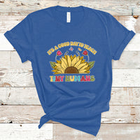 Kindergarten Teacher It's A Good Day To Teach Tiny Humans Sunflower T Shirt - Wonder Print Shop