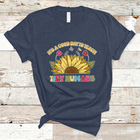 Kindergarten Teacher It's A Good Day To Teach Tiny Humans Sunflower T Shirt - Wonder Print Shop