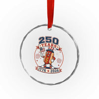 250 Years 1776 to 2026 Cartoon Hot Dog Crystal Glass Ornament Funny Uncle Sam Top Hat Waving American Flag Semiquincentennial