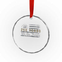 250 Years of Freedom American Flag Vintage Crystal Glass Ornament 1776-2026 We The People Patriotic Heritage