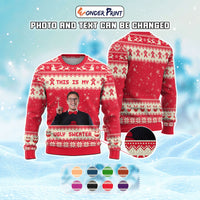 Custom Photo Xmas Ugly Christmas Sweater This Is My Ugly Sweater - Wonder Print Shop