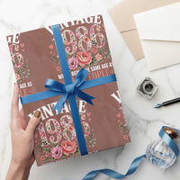 40th Birthday Gifts For Her Wrapping Paper Roll Floral 1986 Weird Being The Same Age As Old People
