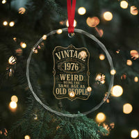 50th Birthday Crystal Glass Ornament Vintage 50yr 1976 50 Year Old Gift Weird Being the Same Age as Old People