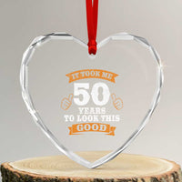 50th Birthday Gifts Heart Crystal Glass Ornament 50 Year Old Gifts Took Me 50 Years To Look This Good
