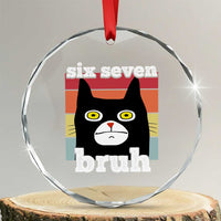 67 Bruh Meme Crystal Glass Ornament Funny Six Seven Black Cat - Wonder Print Shop