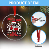 67 Christmas Crystal Glass Ornament Funny Santa Says Six Seven Meme Gen Alpha Slang TS11