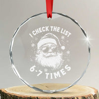 67 Meme Christmas Santa Crystal Glass Ornament Funny I Check The List 67 Times - Wonder Print Shop