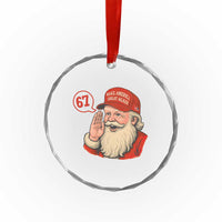 67 Six Seven Christmas Crystal Glass Ornament Santa MAGA Hat Xmas TS14
