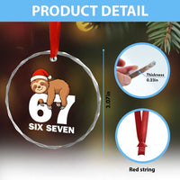 67 Six Seven Crystal Glass Ornament Funny Sloth Christmas TS14