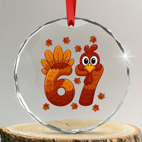 67 Thanksgiving Crystal Glass Ornament Funny Turkey Thanksgiving Six Seven Meme - Wonder Print Shop