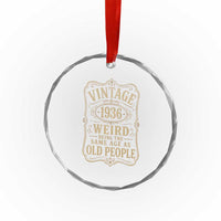 90th Birthday Crystal Glass Ornament Vintage 90yr 1936 90 Year Old Gift Weird Being the Same Age as Old People