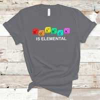 Gay Pride T Shirt Inclusion Is Elemental Funny Chemical Elements LGBT Gay Pride Month - Wonder Print Shop