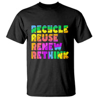 Earth Day T Shirt Recycle Reuse Renew Rethink Earth Day Environmental Activism - Wonder Print Shop