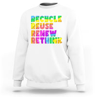 Earth Day Sweatshirt Recycle Reuse Renew Rethink Earth Day Environmental Activism - Wonder Print Shop
