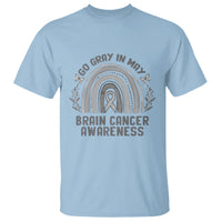 Brain Cancer T Shirt Brain Cancer Awareness Shirt Go Gray In May Ribbon Rainbow - Wonder Print Shop