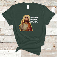 Funny Jesus T Shirt Ask Me About ROSC Funny Best ROSC Ever Jesus CPR Nurse Nursing Doctor Surgeon - Wonder Print Shop