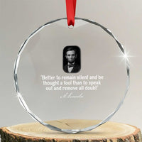 Abraham Lincoln Wise Quote Crystal Glass Ornament Better To Remain Silent Sarcastic Wisdom