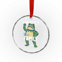Activist Portland Frog Crystal Glass Ornament I Protect the Family Protest Statement TS02